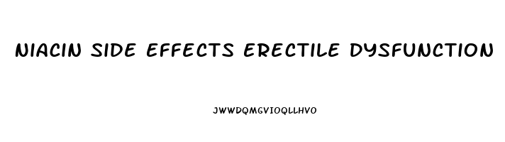 Niacin Side Effects Erectile Dysfunction
