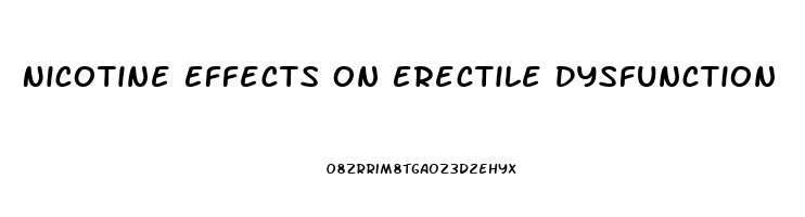 Nicotine Effects On Erectile Dysfunction