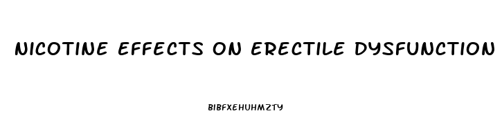 Nicotine Effects On Erectile Dysfunction