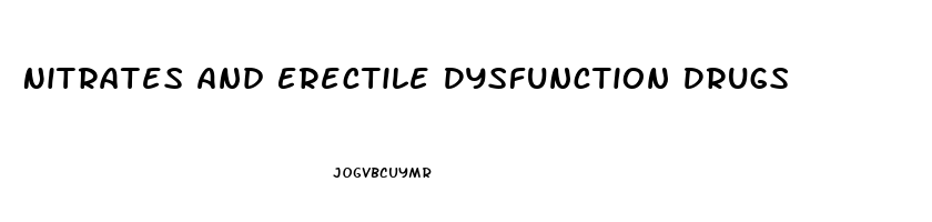 Nitrates And Erectile Dysfunction Drugs