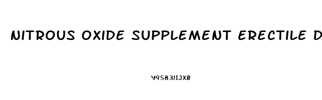 Nitrous Oxide Supplement Erectile Dysfunction