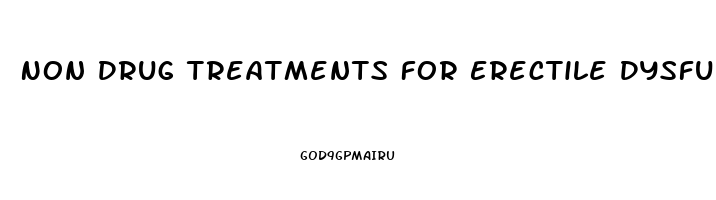 Non Drug Treatments For Erectile Dysfunction