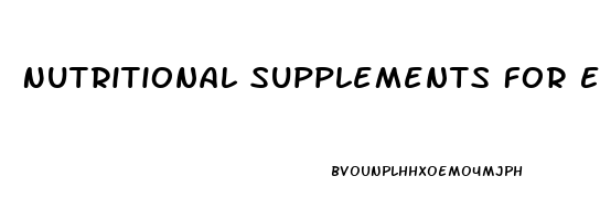 Nutritional Supplements For Erectile Dysfunction