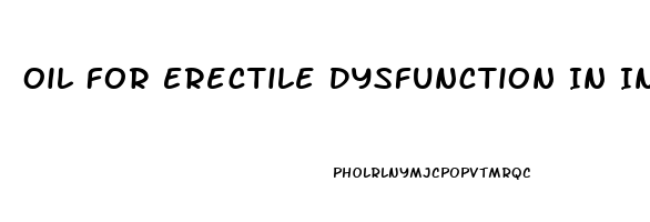 Oil For Erectile Dysfunction In India