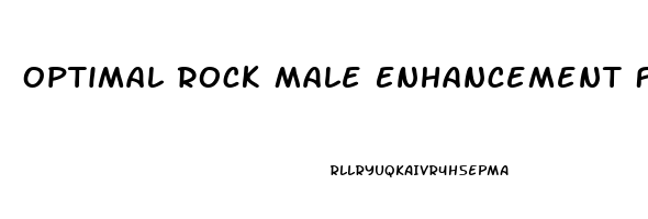 Optimal Rock Male Enhancement Formula