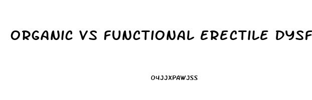 Organic Vs Functional Erectile Dysfunction