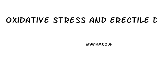 Oxidative Stress And Erectile Dysfunction