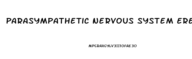 Parasympathetic Nervous System Erectile Dysfunction