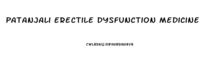 Patanjali Erectile Dysfunction Medicine