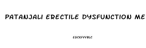 Patanjali Erectile Dysfunction Medicine