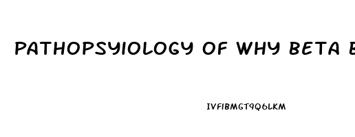Pathopsyiology Of Why Beta Blocker Cause Impotence