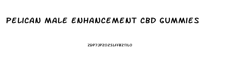 Pelican Male Enhancement Cbd Gummies