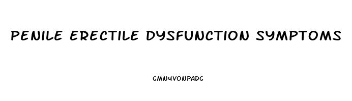 Penile Erectile Dysfunction Symptoms