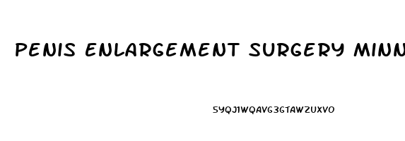 Penis Enlargement Surgery Minneapolis