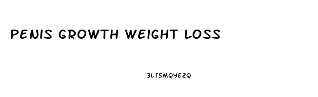 Penis Growth Weight Loss