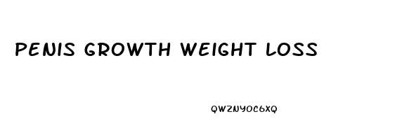 Penis Growth Weight Loss