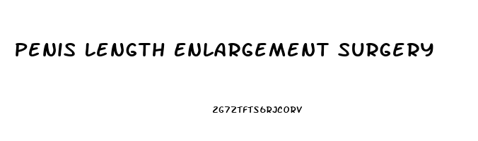 Penis Length Enlargement Surgery