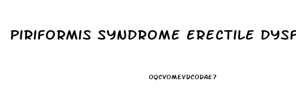 Piriformis Syndrome Erectile Dysfunction