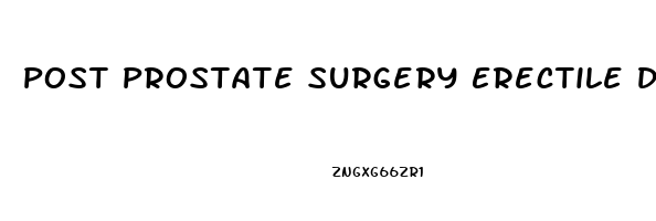 Post Prostate Surgery Erectile Dysfunction