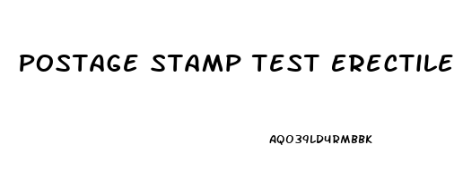 Postage Stamp Test Erectile Dysfunction