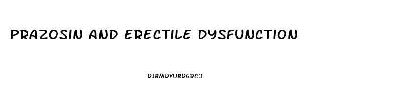 Prazosin And Erectile Dysfunction