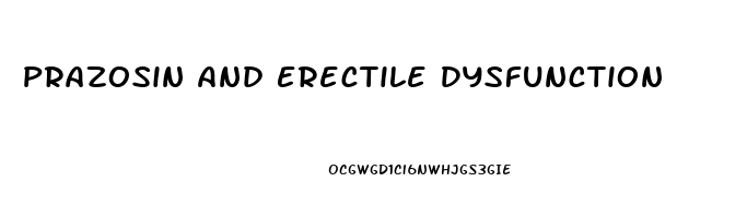 Prazosin And Erectile Dysfunction