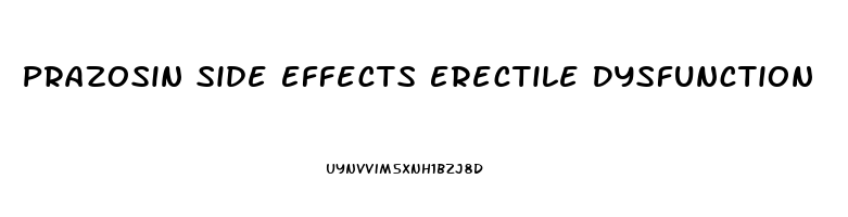 Prazosin Side Effects Erectile Dysfunction