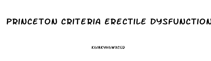 Princeton Criteria Erectile Dysfunction