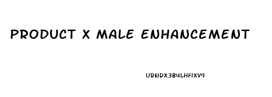 Product X Male Enhancement