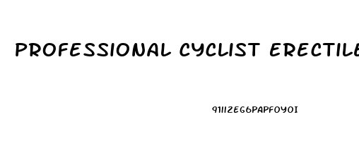 Professional Cyclist Erectile Dysfunction