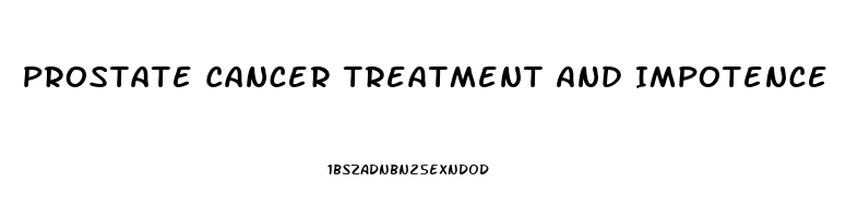 Prostate Cancer Treatment And Impotence