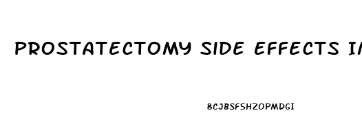 Prostatectomy Side Effects Impotence