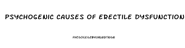 Psychogenic Causes Of Erectile Dysfunction