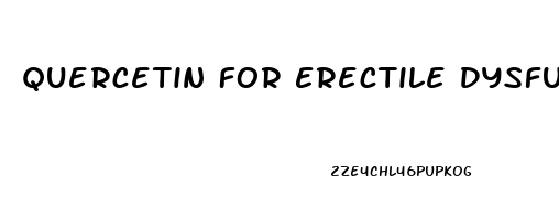 Quercetin For Erectile Dysfunction