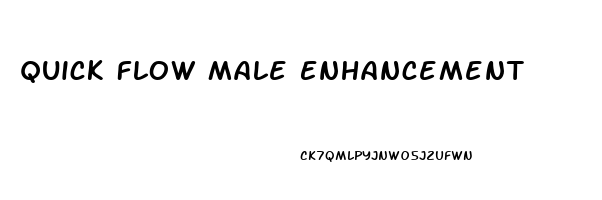 Quick Flow Male Enhancement