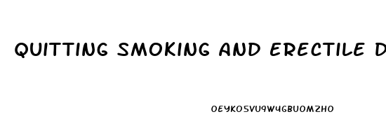 Quitting Smoking And Erectile Dysfunction