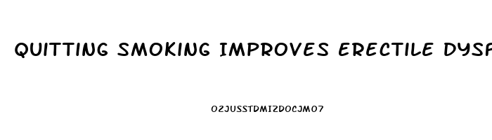 Quitting Smoking Improves Erectile Dysfunction