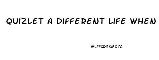 Quizlet A Different Life When The Maker Found That It Could Help Men With Impotence