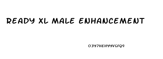 Ready Xl Male Enhancement