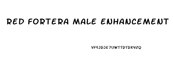 Red Fortera Male Enhancement