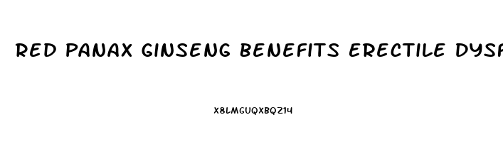 Red Panax Ginseng Benefits Erectile Dysfunction