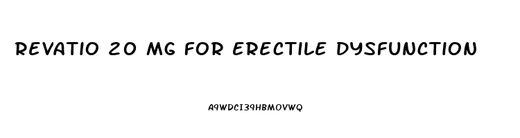 Revatio 20 Mg For Erectile Dysfunction