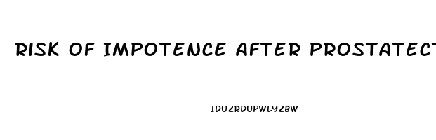 Risk Of Impotence After Prostatectomy