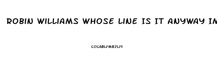 Robin Williams Whose Line Is It Anyway Impotence