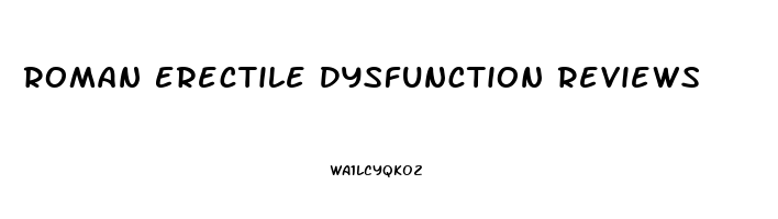 Roman Erectile Dysfunction Reviews
