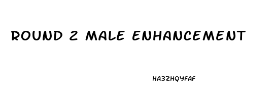 Round 2 Male Enhancement