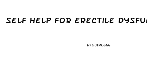 Self Help For Erectile Dysfunction