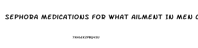 Sephora Medications For What Ailment In Men Commonly Causes Sexual Dysfunction