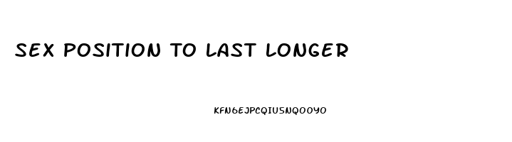 Sex Position To Last Longer