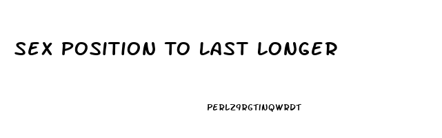 Sex Position To Last Longer